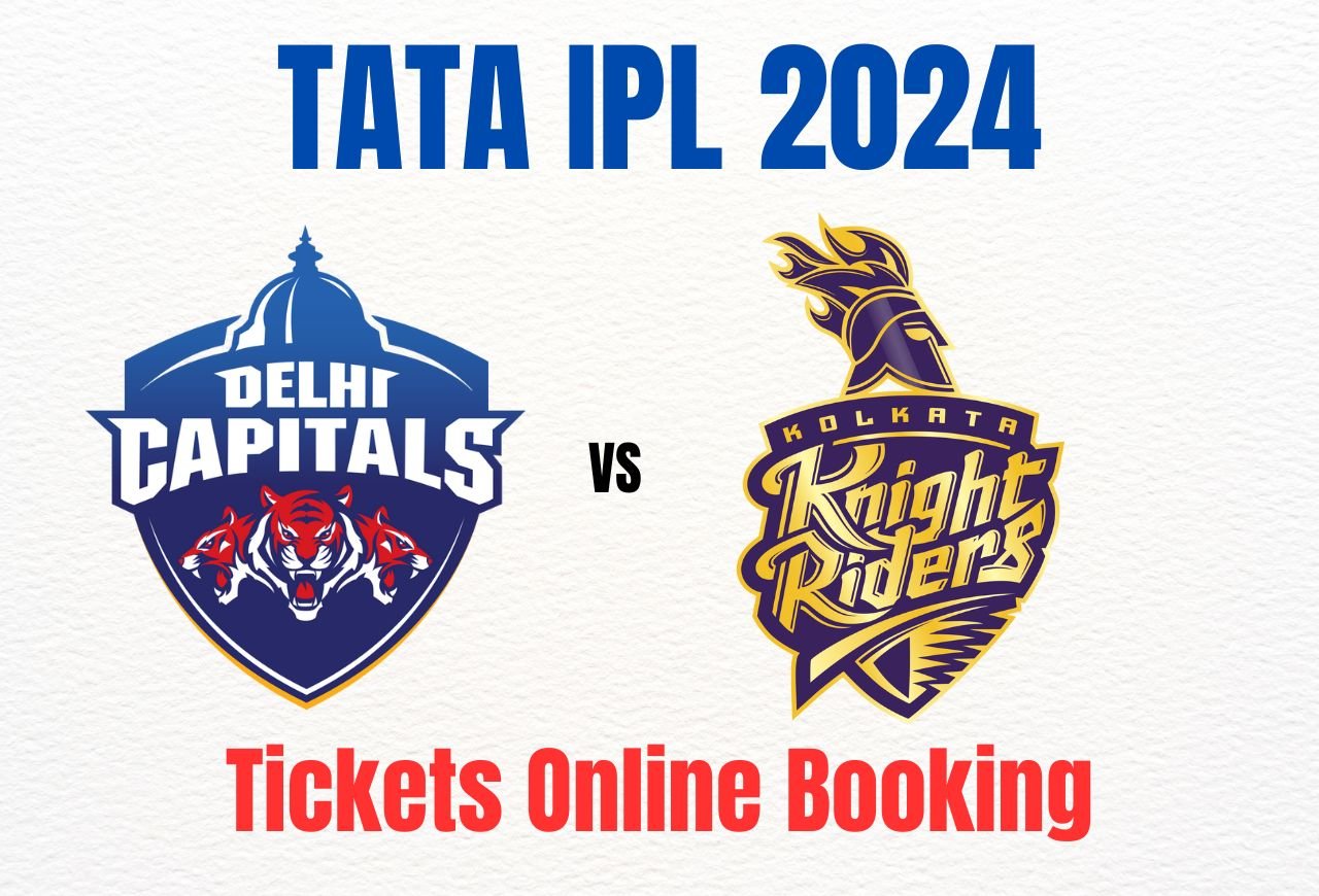 Dc Vs Kkr Ipl Tickets Online Booking How To Book Tickets For