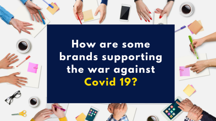 How are some brands supporting the war against Covid 19? 1 India CSR