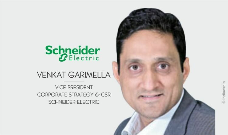 Venkat Garimella, Vice President of Corporate Strategy & CSR, Schneider Electric at India CSR Network