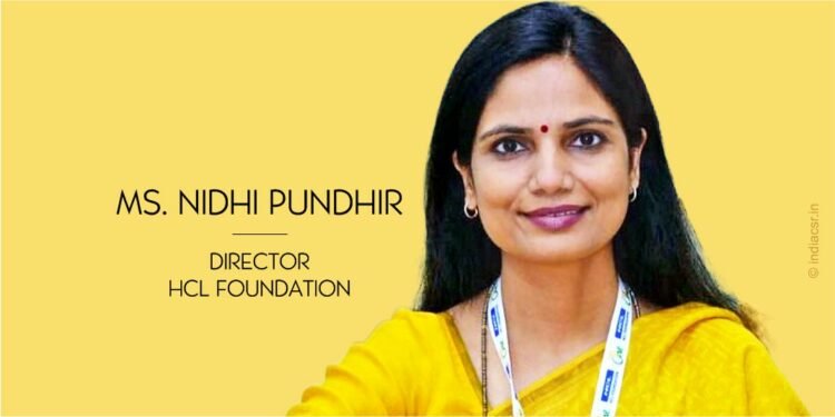 Nidhi Pundhir, Director HCL Foundation at India CSR Network