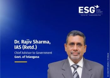 India ESG Summit: Chief Advisor to Telangana Govt. Dr. Rajiv Sharma to be a Special Guest