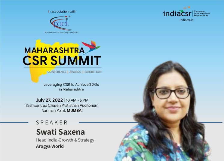 Arogya World India Head Swati Saxena will be Speaking at the Maharashtra CSR Summit 