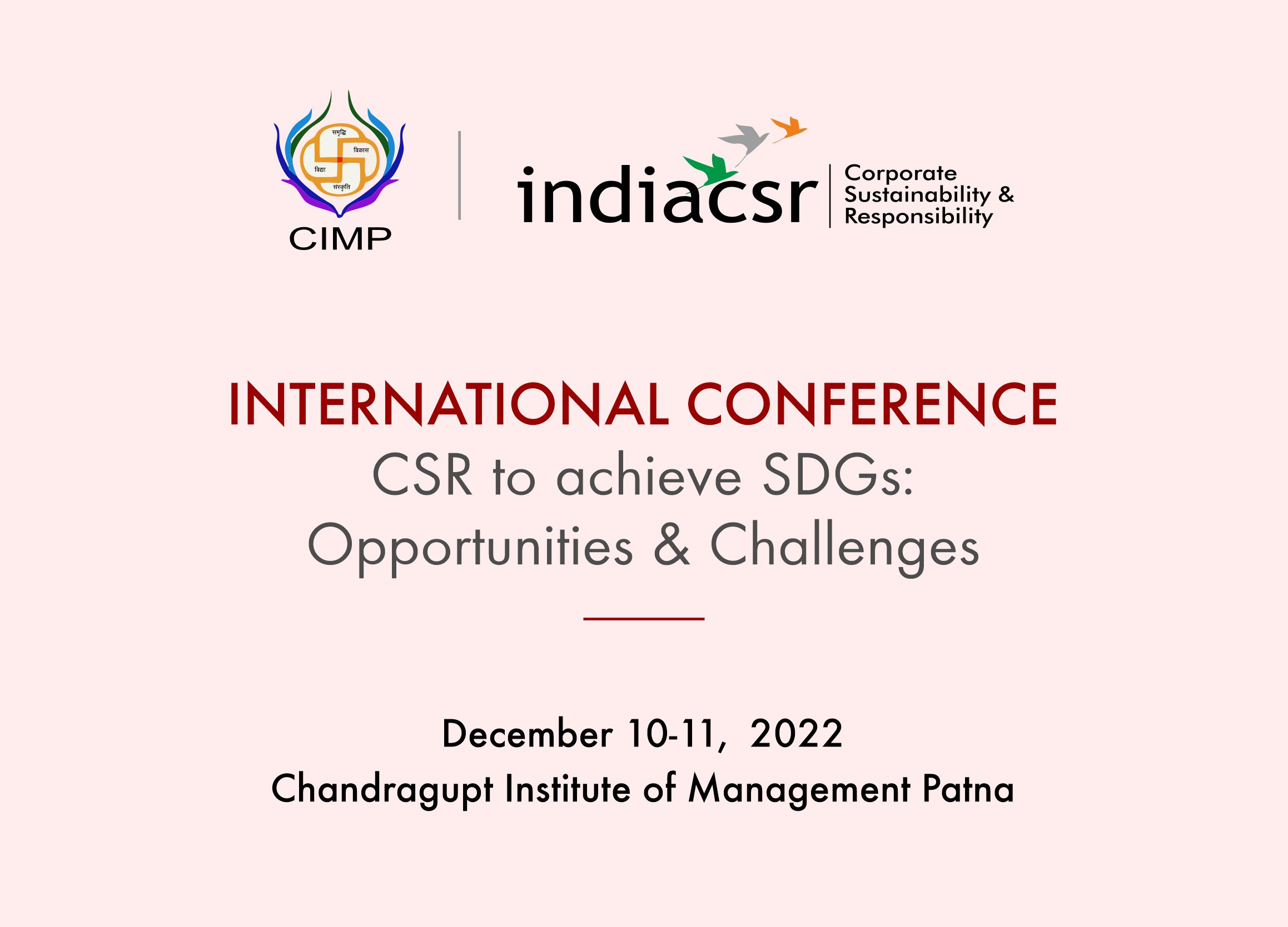 International Conference on CSR to achieve SDGs: Opportunities and Challenges in Patna 1 International Conference on CSR to achieve SDGs