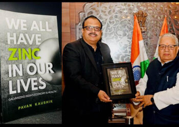 ‘We All Have Zinc in Our Lives – Galvanizing India’s Economy & Health’ – a book authored by Pavan Kaushik