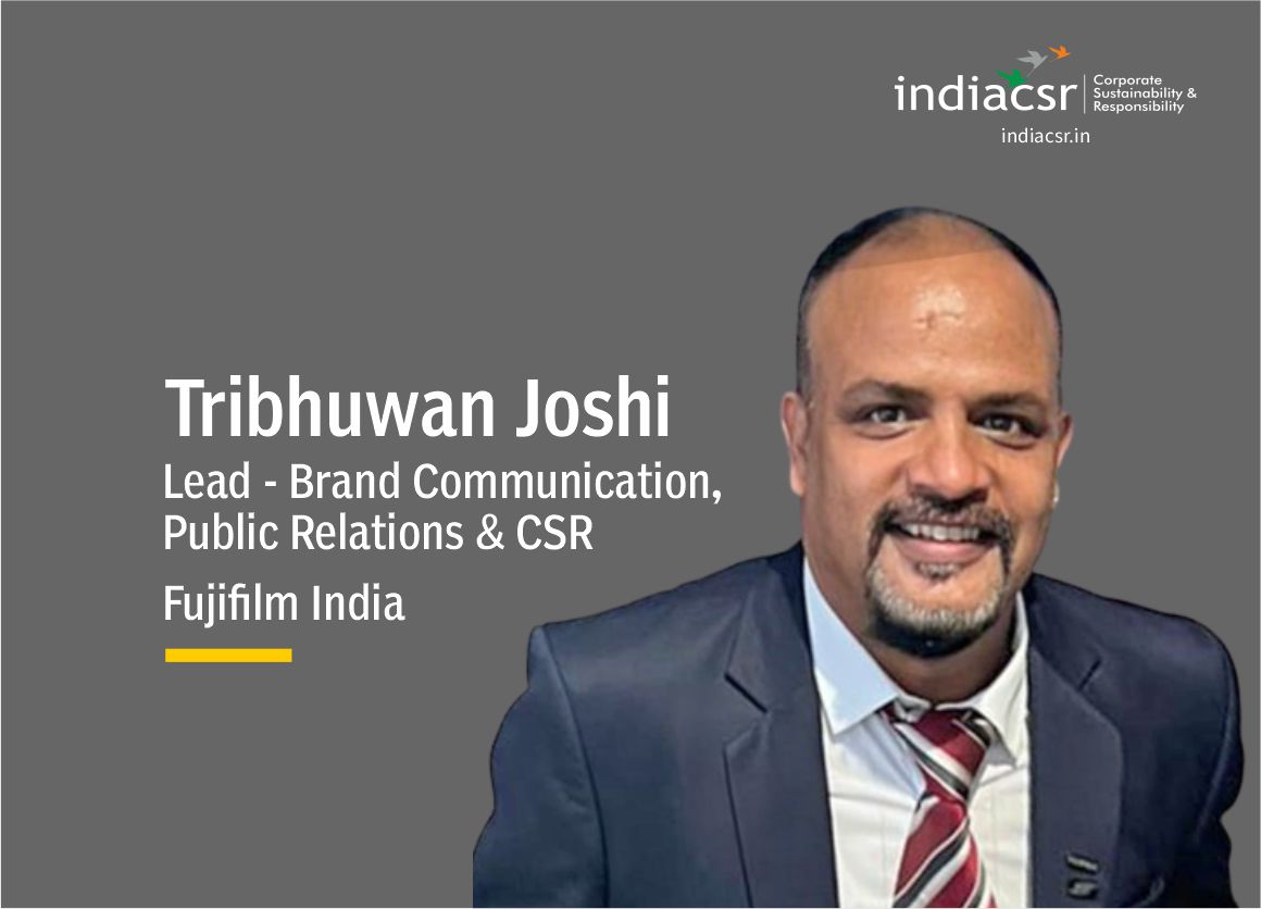 We believe that an individual can add value to society if they are healthy and free from disease: Tribhuwan Joshi, Head CSR at Fujifilm 1 India CSR