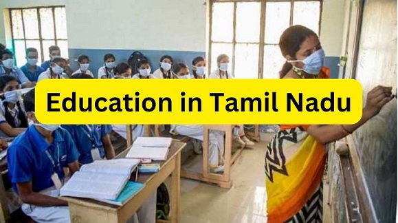 Education in Tamil Nadu
