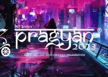 Pragyan NIT Trichy's Annual International Techno-Managerial Fest