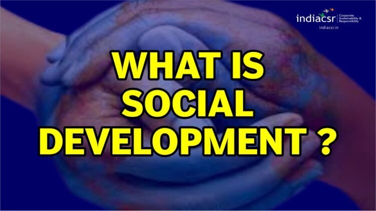 What is Social Development?
