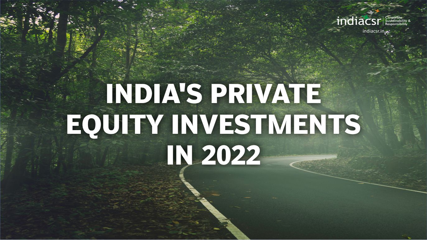 ESG Invesment: India's Private Equity Investments in 2022