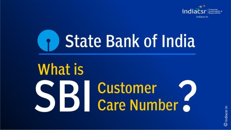 State-Bank-of-India-What-is-SBI-Customer-Care-Numbe