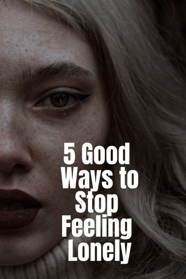 Stop Feeling How to Deal with Loneliness: 5 Good Ways to Stop Feeling Lonely - India CSR