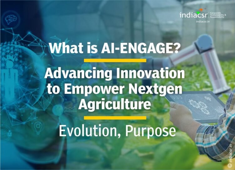 What is AI-ENGAGE - Advancing Innovation to Empower Nextgen Agriculture: Evolution, Purpose Explained 1 AI-ENGAGE