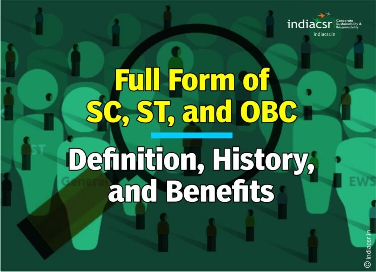Full Form of SC, ST, and OBC: Definition, History, and Benefits Explained