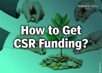 CSR Funds for NGOs: How to Get, How to Plan, Here are Top 10 Practical Tips