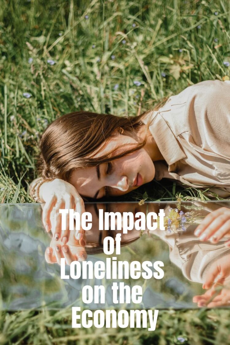 How Does Loneliness Impact the Economy?
