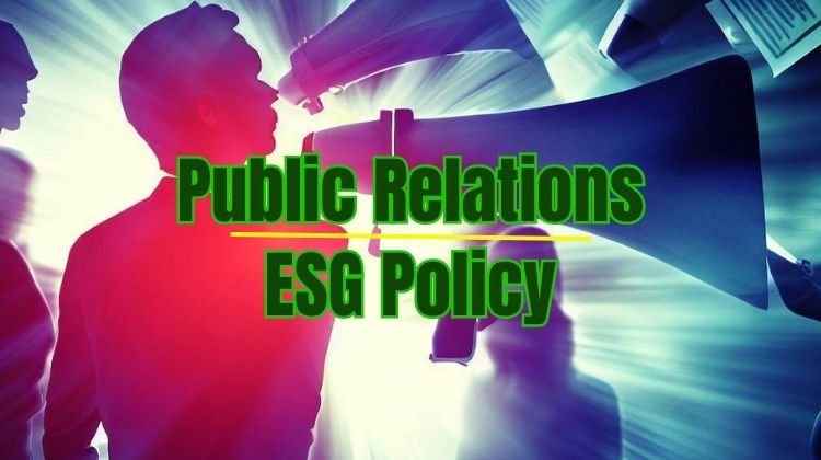 Public Relations in Driving ESG Policies