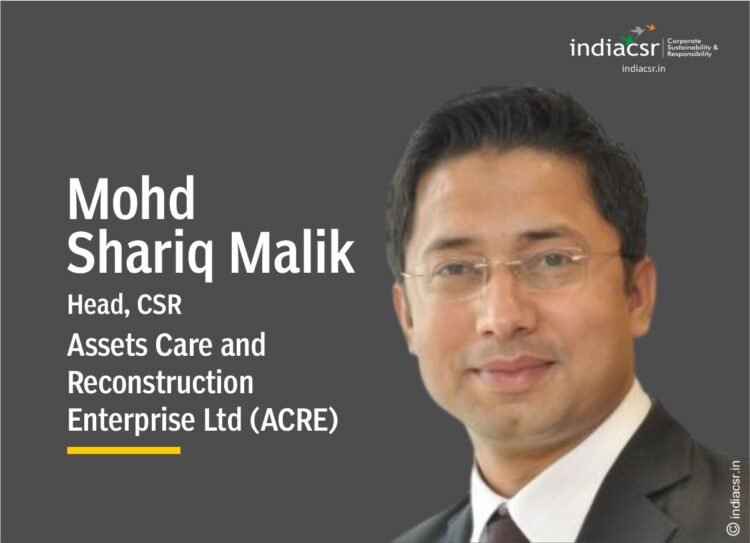 Mohd Shariq Malik, CSR, ACRE
