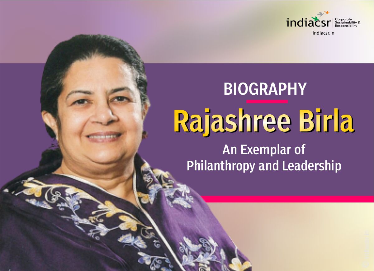 Rajashree Birla: An Exemplar of Philanthropy and Leadership 1 Biography of Rajashree Birla: An Exemplar of Philanthropy and Leadership