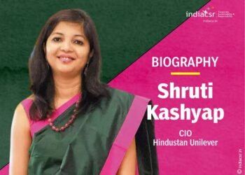 Biography: Shruti Kashyap, CIO, Hindustan Unilever