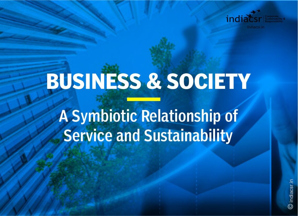 Business and Society: A Symbiotic Relationship of Service and ...