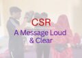 CSR A Message Loud And Clear
