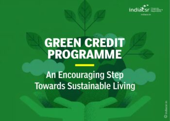 Green Credit Programme: An Encouraging Step Towards Sustainable Living