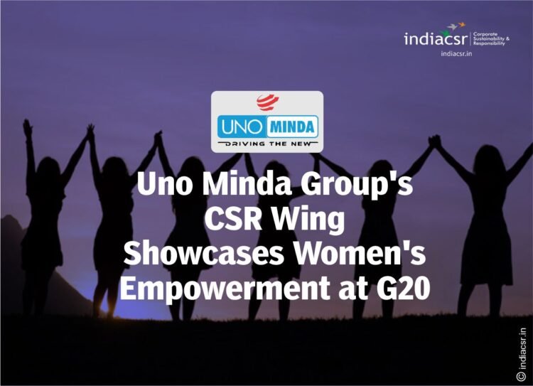 Uno Minda Group's CSR Wing Showcases Women's Empowerment at G20