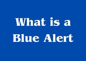 What is a Blue Alert