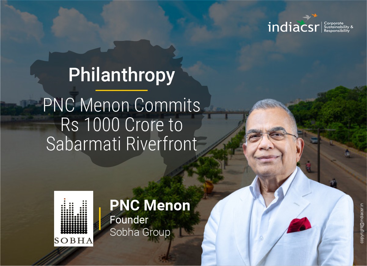 Philanthropy: Sabarmati Riverfront Gets a Boost, PNC Menon Pledges Rs 1000 Crore 1 PNC_Menon_Samarmati_river_Indiacsr