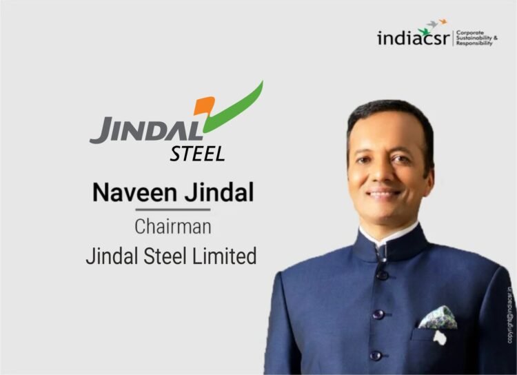 naveen jindal chairman jindal steel limited-india csr