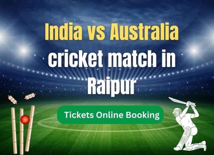 India vs Australia cricket match in Raipur