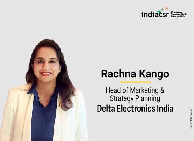 Rachna Kango, Head of Marketing & Strategy Planning, Delta Electronics India.