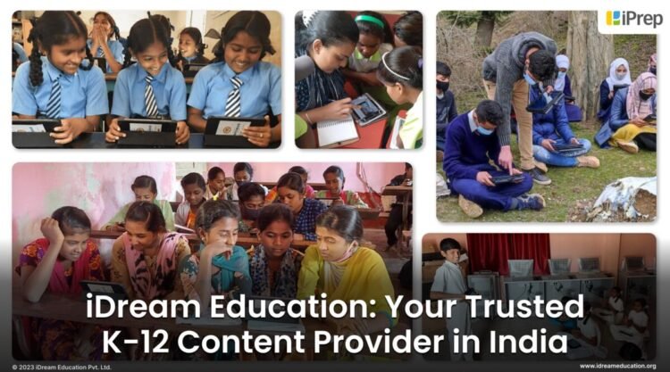 iDream Education: Your Trusted K-12 Content Provider in India
