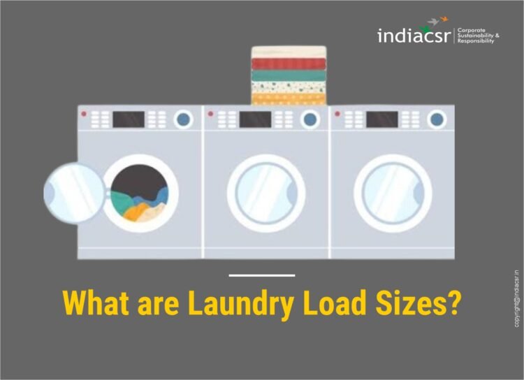 What are laundry load sizes_IndiaCSR