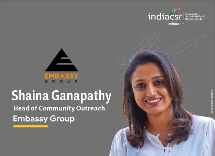 Shaina Ganapathy - Head of Community Outreach - Embassy Group