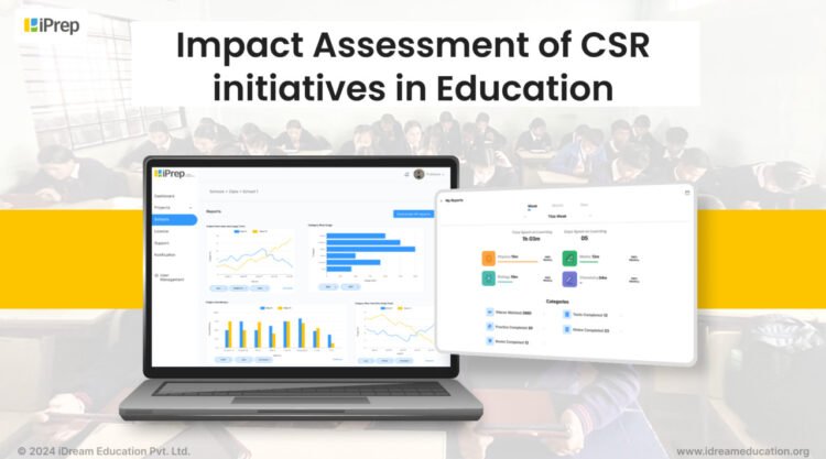 A screenshot of the continuous monitoring and reporting dashboard of iPrep by iDream Education, designed for impact assessment of CSR initiatives in education.