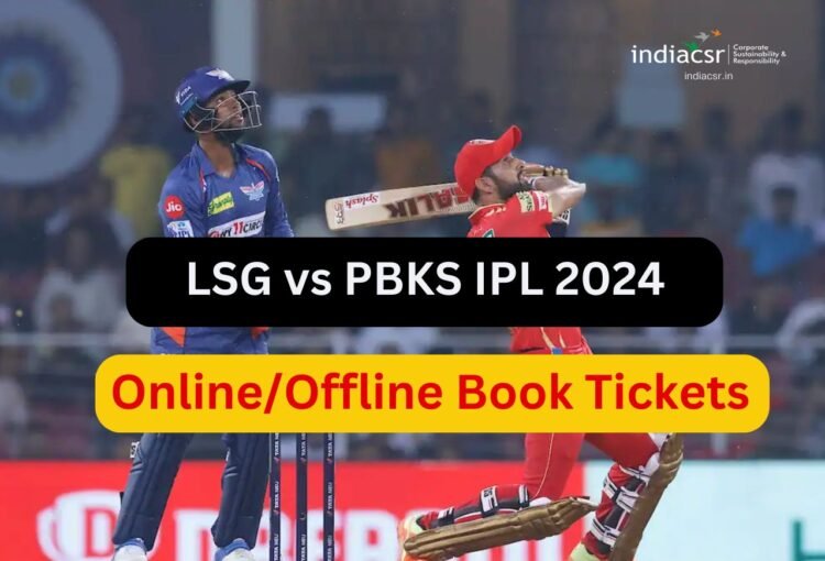 LSG vs PBKS IPL 2024 Tickets Online Booking