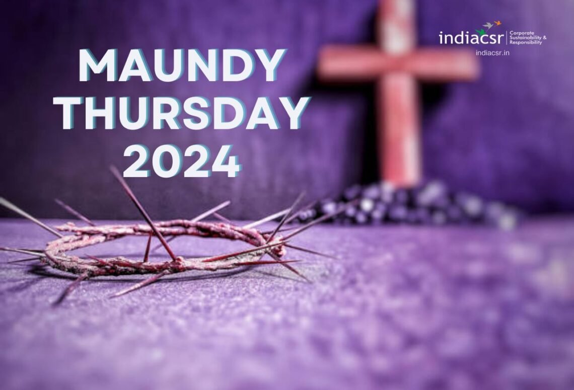 Maundy Thursday 2024 Date, Theme, History, Significance and Quotes