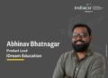 Abhinav Bhatnagar, Product Lead at iDream Education, from the interview on the role of Artificial Intelligence (AI) in education