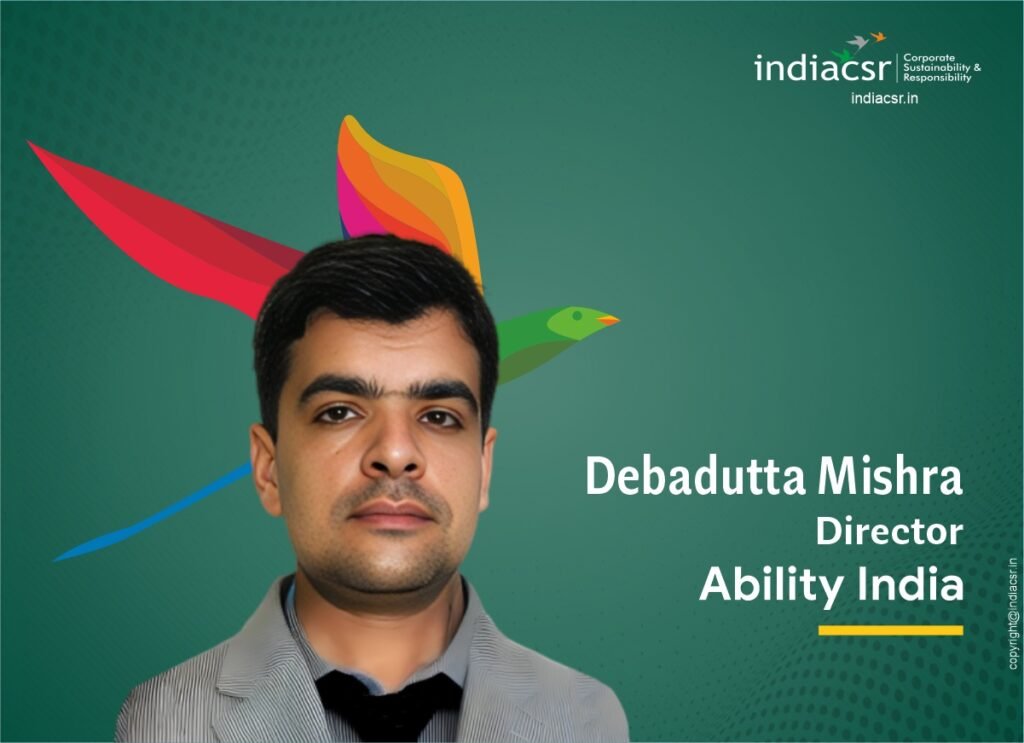 The Art of Selling CSR - Corporate Social Responsibility 2 Debadutta Mishra, Director, Ability India, Cuttack, Odisha