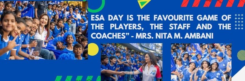 Nita Ambani: ESA Day is the Favourite game of the players, the staff and the coaches 4 India CSR