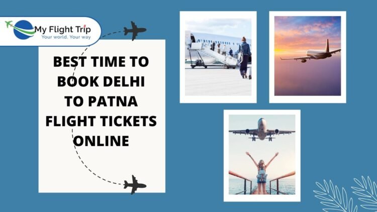 Booking your flight from Delhi to Patna at the right time can save you a substantial amount of money.