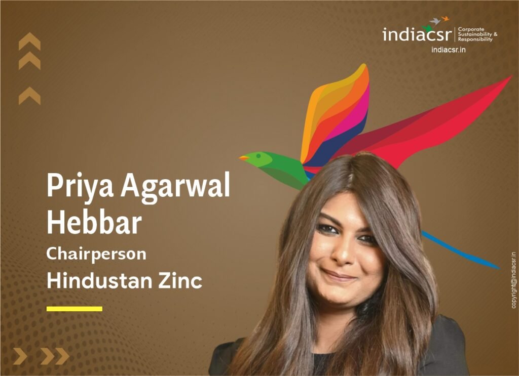 Priya Agarwal Hebbar, Chairperson, Hindustan Zinc. Image: India CSR