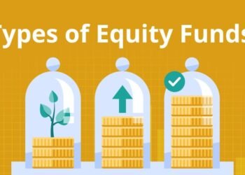 A Comprehensive Guide to Types of Equity Funds and Selecting the Right Option