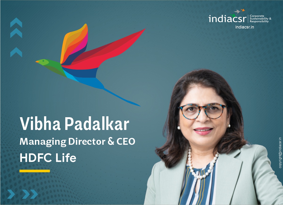 HDFC Life Achieves 99.50% Claim Settlement, Pays Rs. 1,584 Crore in FY24 1 Vibha Padalkar Managing Director & CEO HDFC Life India CSR
