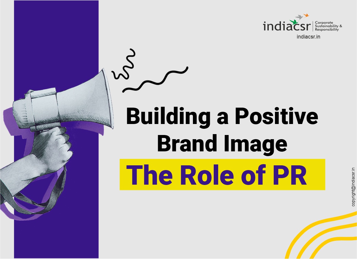 Building a Positive Brand Image: The Role of PR 1 Building a Positive Brand Image: The Role of PR