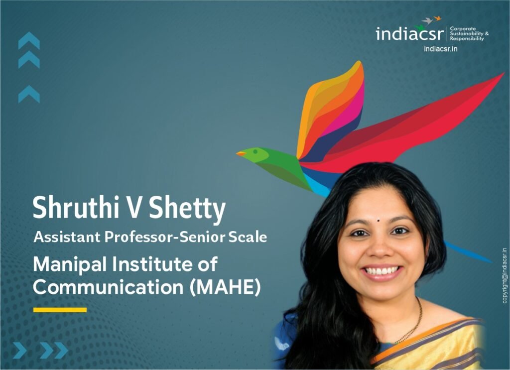 Shruthi V Shetty, Assistant Professor-Senior Scale, Manipal Institute of Communication, MAHE, Manipal