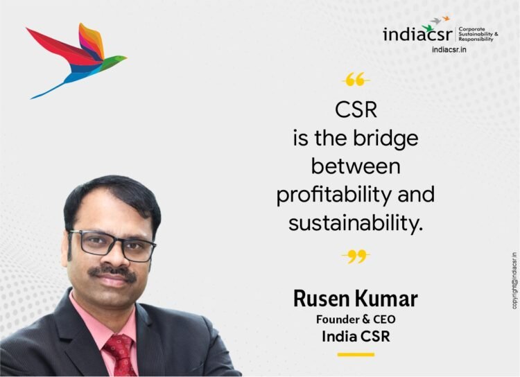CSR Quote by Rusen Kumar