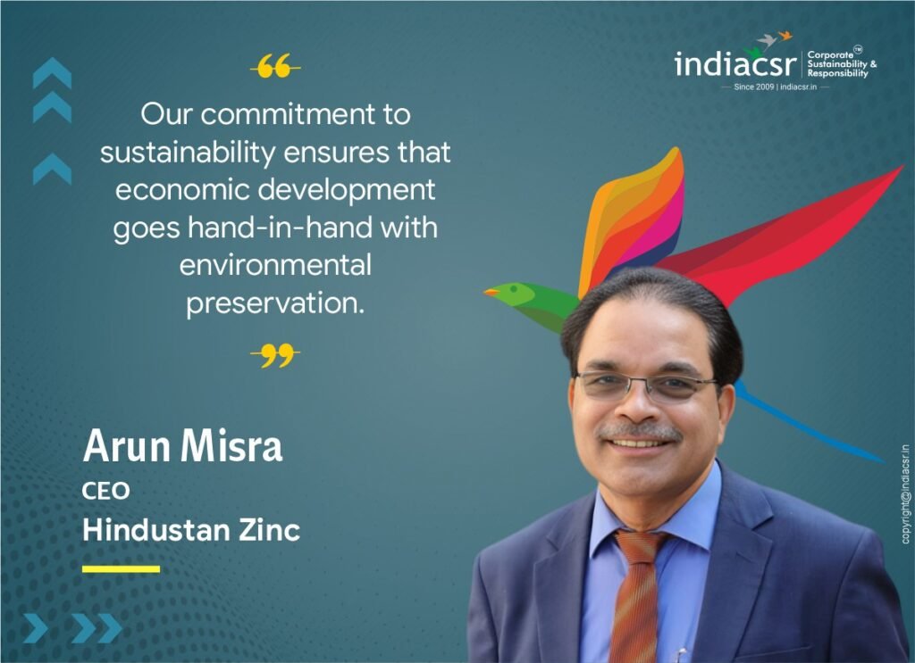 What is Zinc Park? Key Highlights and Its Role in Rajasthan’s Growth 4 Arun Misra CEO Hindustan Zinc India CSR
