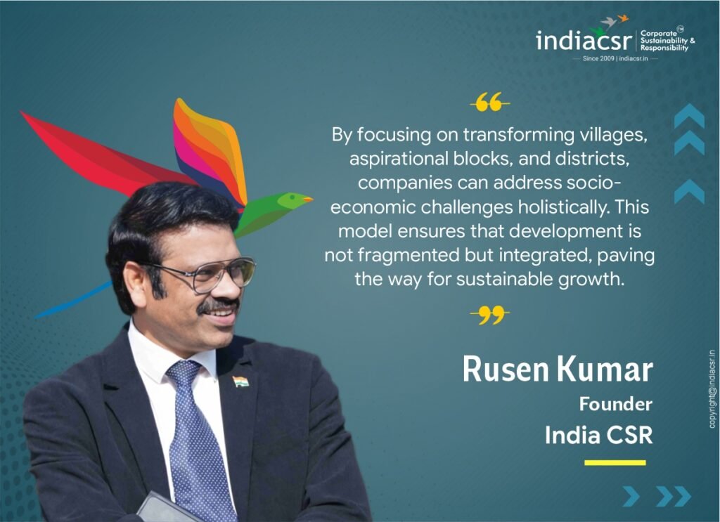 A Location-Focused CSR Approach: The Need of the Hour – Rusen Kumar 2 India CSR